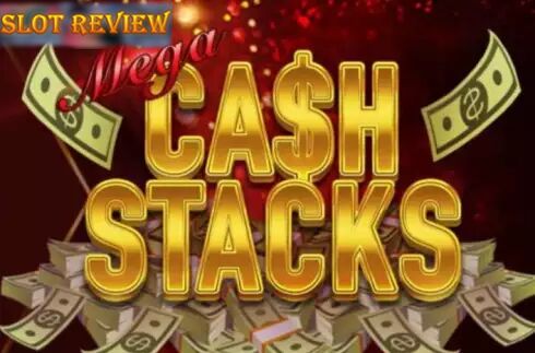 Mega Cash Stack Slot Review